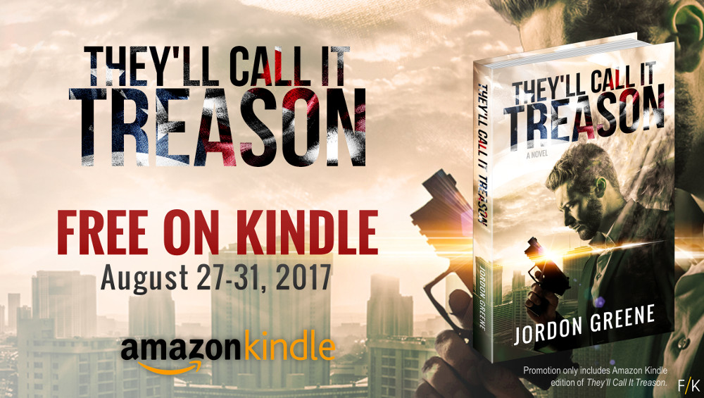 Article Image: Get They'll Call It Treason FREE on Amazon Kindle August 27-31